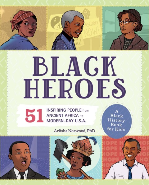 Cover image for book Black Heroes: A Black History Book for Kids