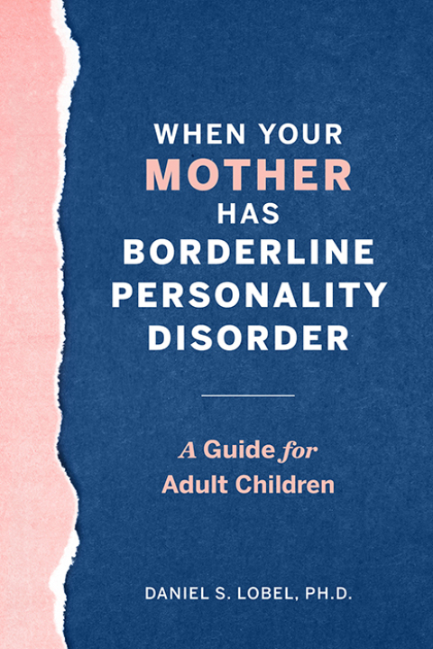 Cover image for book When Your Mother Has Borderline Personality Disorder