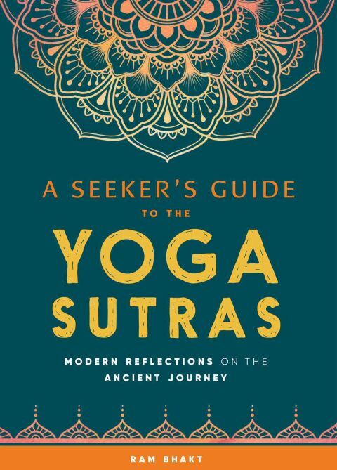 Cover image for book A Seeker's Guide to the Yoga Sutras