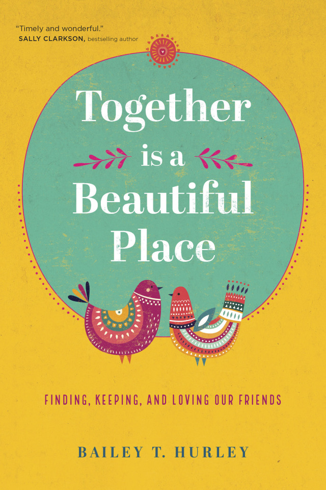 Together Is a Beautiful Place