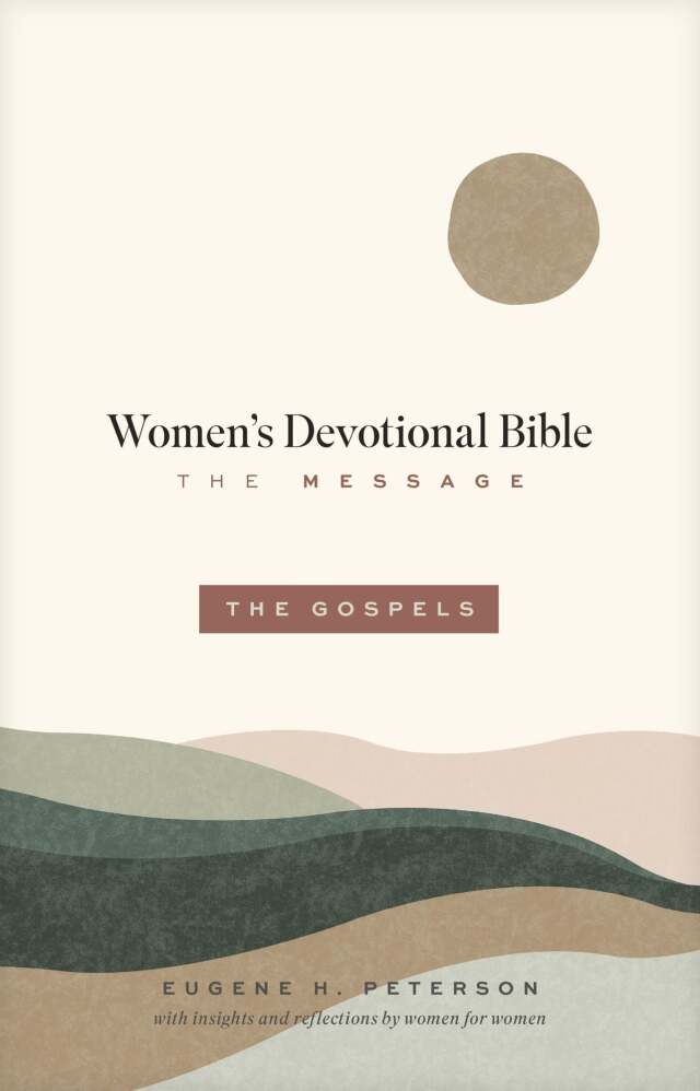 The Message Women’s Devotional Bible: The Gospels