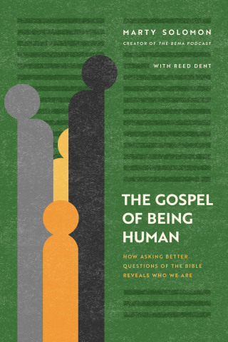 The Gospel of Being Human