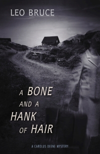 صورة الغلاف: A Bone and a Hank of Hair 9781641602716