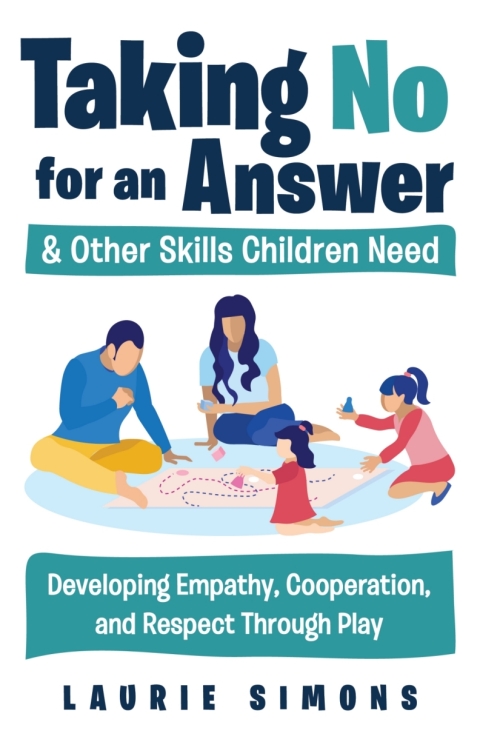 Cover image for book Taking No for an Answer and Other Skills Children Need