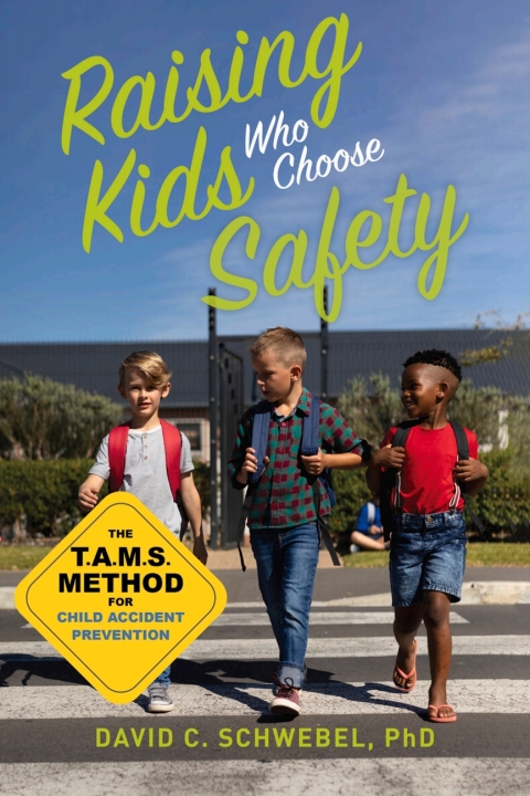 Cover image for book Raising Kids Who Choose Safety