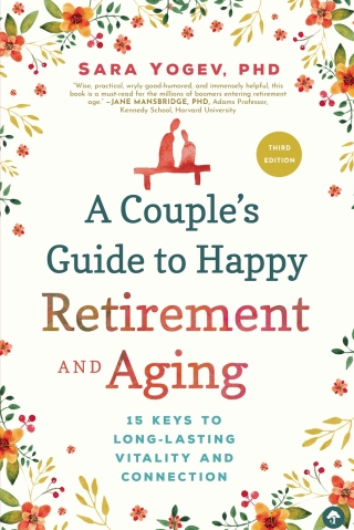 A Couple's Guide to Happy Retirement And Aging