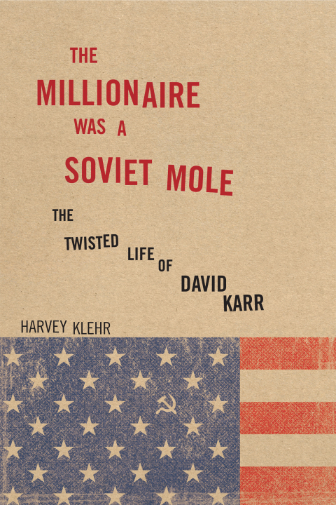 Cover image for book The Millionaire Was a Soviet Mole