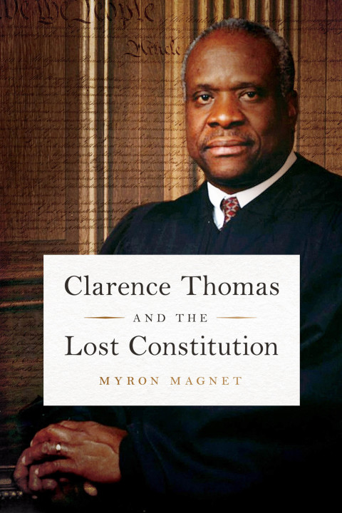 Cover image for book Clarence Thomas and the Lost Constitution