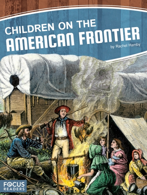 Cover image for book Children on the American Frontier