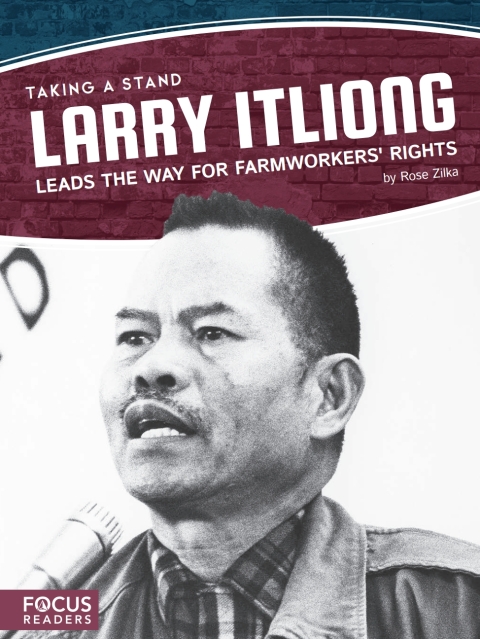 Cover image for book Larry Itliong Leads the Way for Farmworkers' Rights