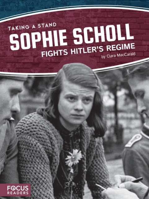 Cover image for book Sophie Scholl Fights Hitler’s Regime