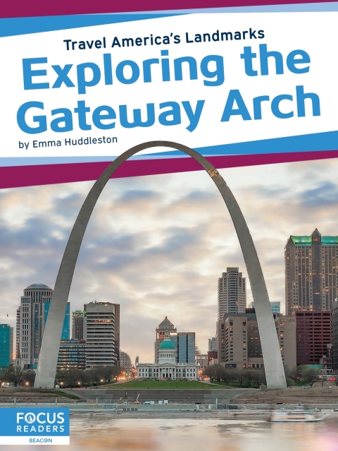 Cover image for book Exploring the Gateway Arch
