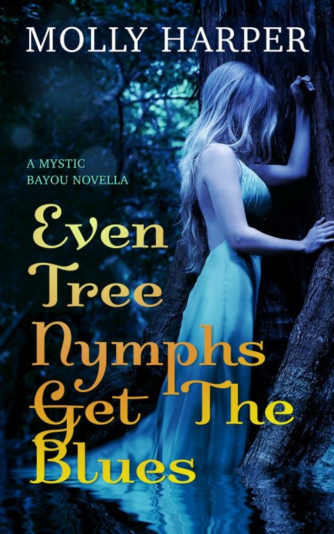 Cover image for book Even Tree Nymphs Get the Blues