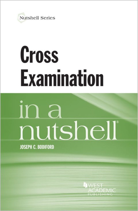 Cover image for book Bodiford's Cross Examination in a Nutshell