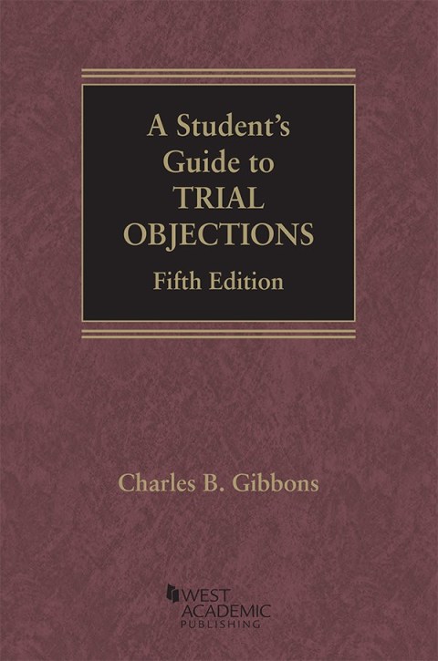 Cover image for book Gibbons's A Student's Guide to Trial Objections