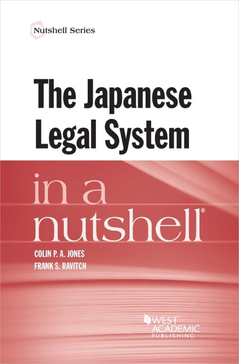 Cover image for book Jones and Ravitch's The Japanese Legal System in a Nutshell