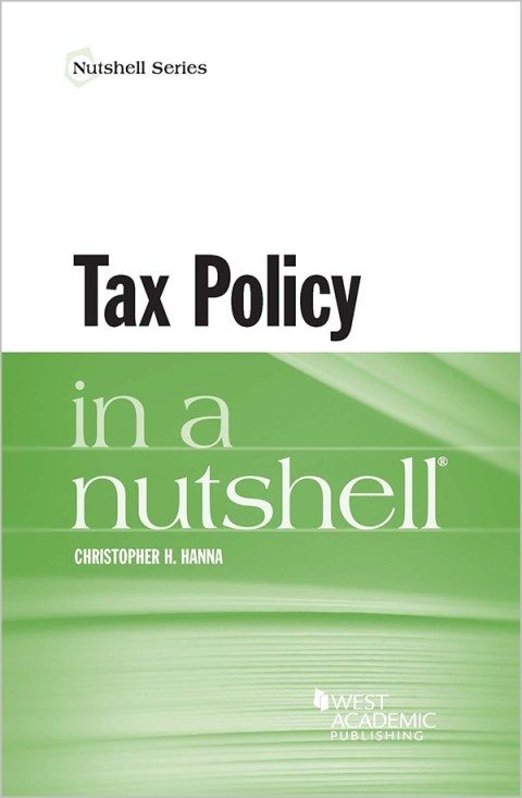 Cover image for book Hanna's Tax Policy in a Nutshell