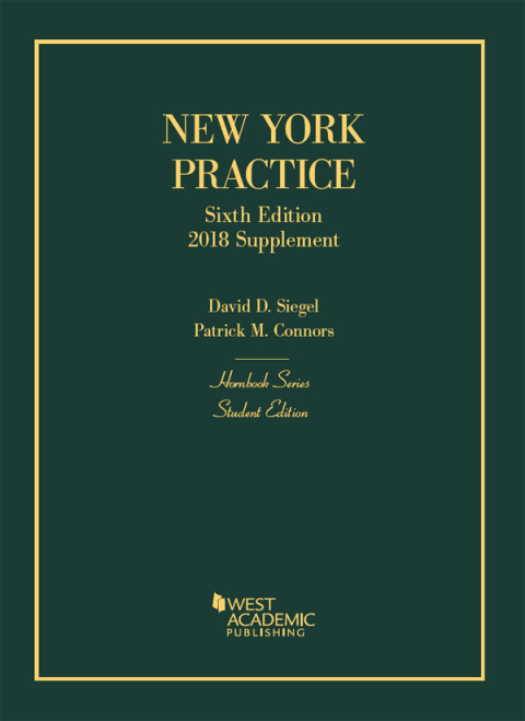 Cover image for book Siegel's New York Practice, Student Edition, 2018 Supplement