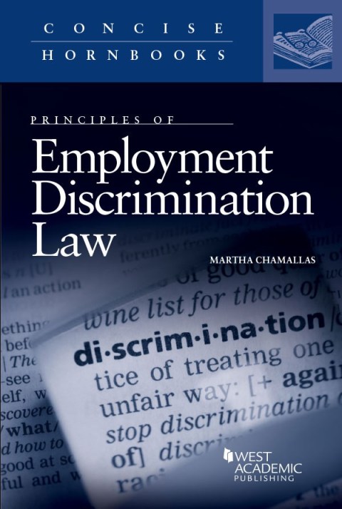 Cover image for book Chamallas's Principles of Employment Discrimination Law