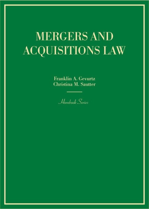 Cover image for book Gevurtz and Sautter's Mergers and Acquisitions Law