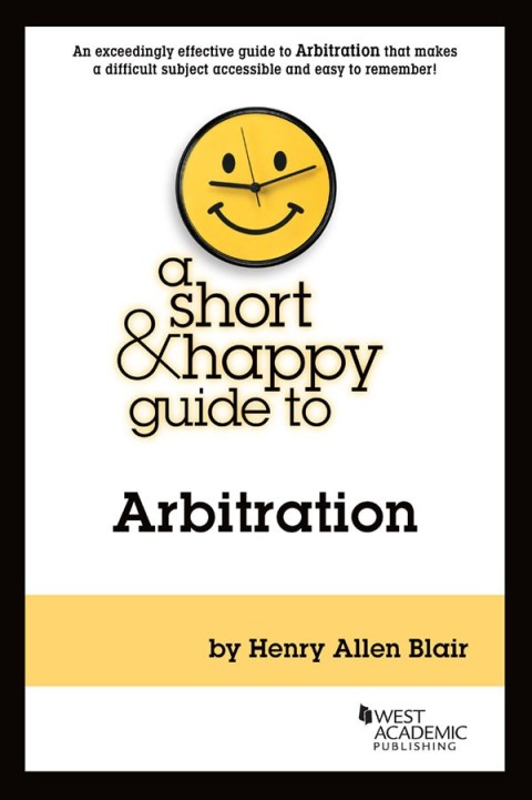 Cover image for book Blair's A Short & Happy Guide to Arbitration