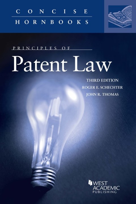 Cover image for book Schechter and Thomas's Principles of Patent Law