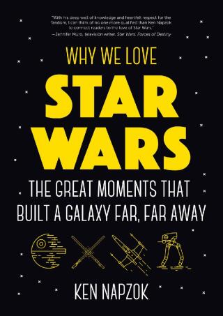 Why We Love Star Wars