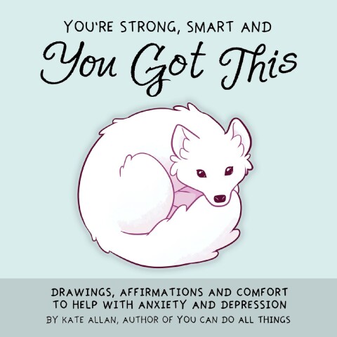 Cover image for book You're Strong, Smart, and You Got This