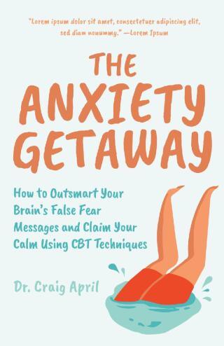 The Anxiety Getaway