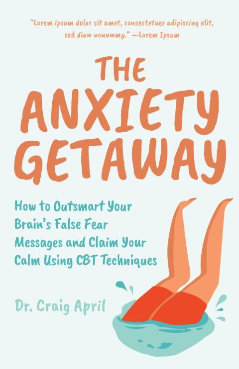 Cover image for book The Anxiety Getaway