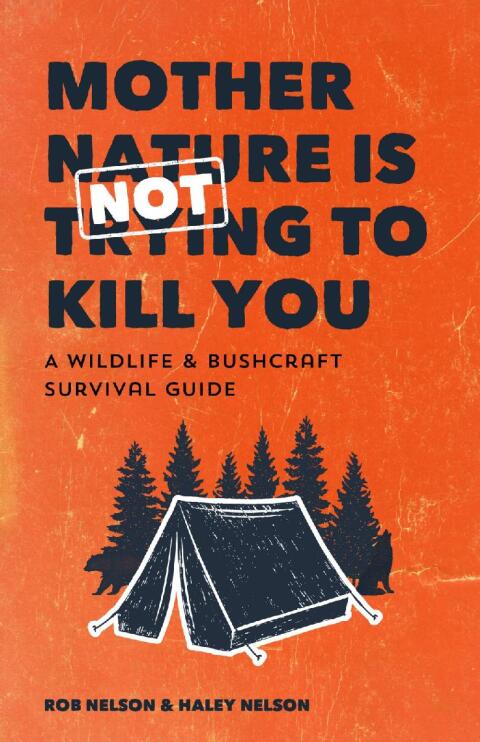 Cover image for book Mother Nature is Not Trying to Kill You