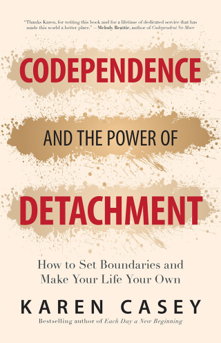 Codependence and the Power of Detachment