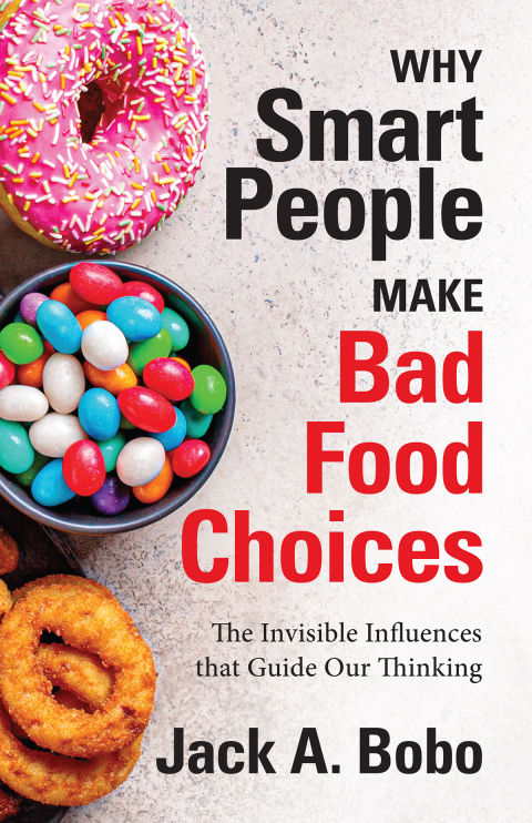 Cover image for book Why Smart People Make Bad Food Choices