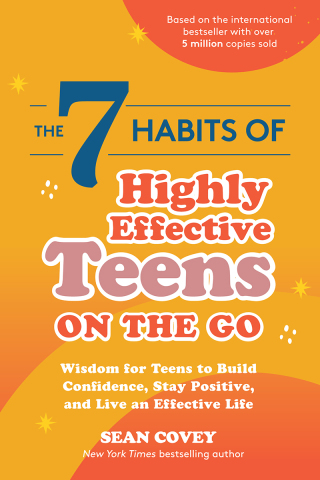 The 7 Habits of Highly Effective Teens on the Go