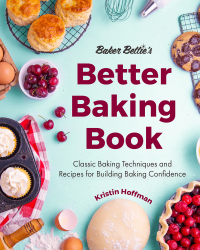Imagen de portada: Baker Bettie’s Better Baking Book 9781642506587
