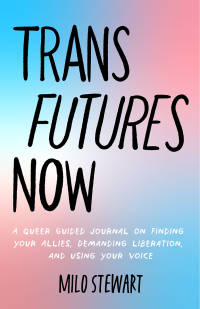 صورة الغلاف: Trans Futures Now 9781642508468