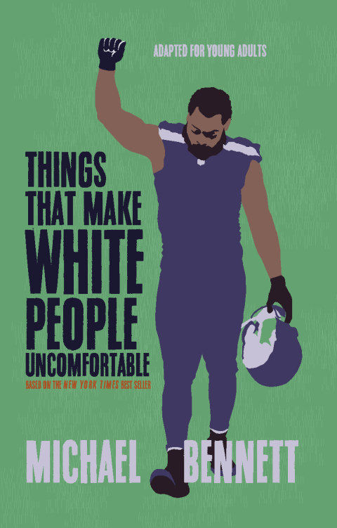 Cover image for book Things That Make White People Uncomfortable (Adapted for Young Adults)