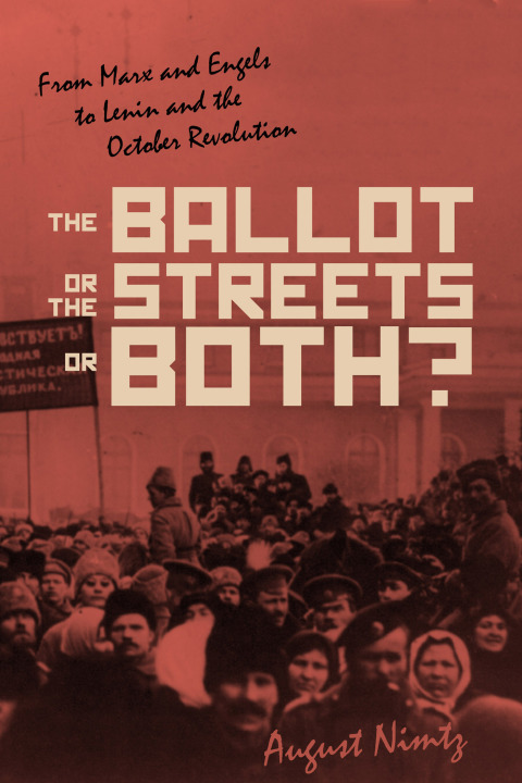 Cover image for book The Ballot, the Streets—or Both