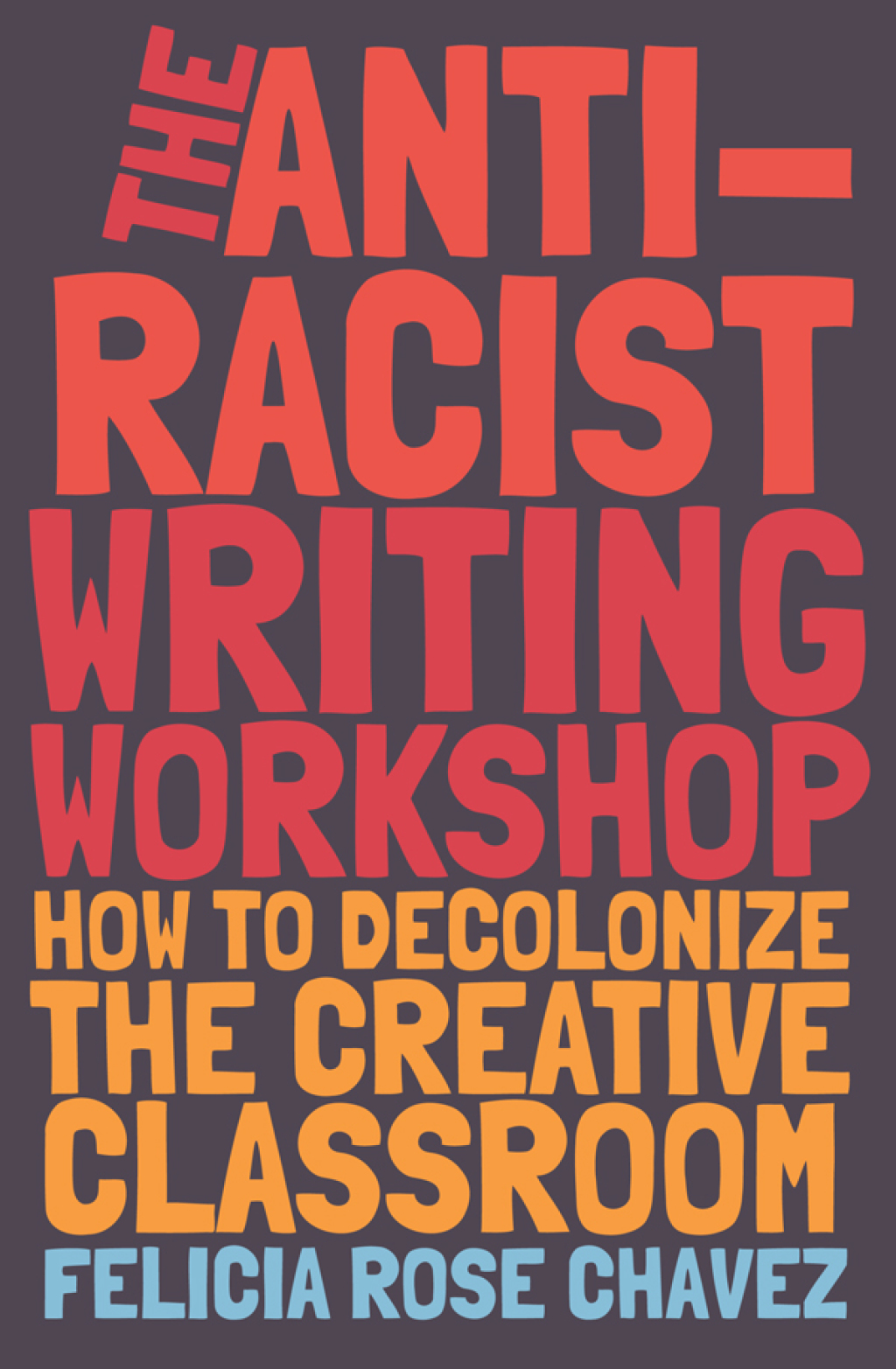 Reflowable The Anti-Racist Writing Workshop; $27.69