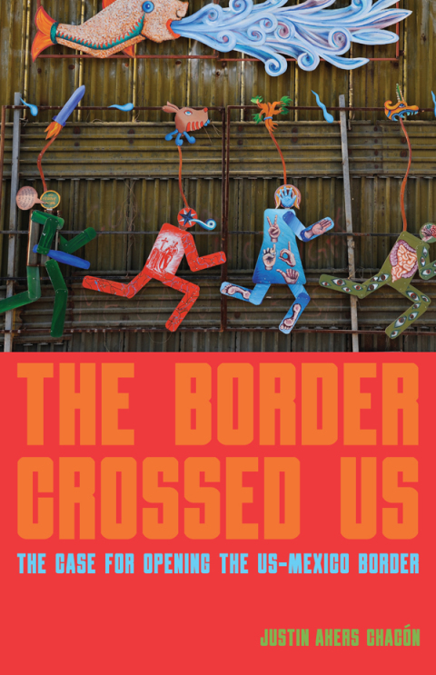 Cover image for book The Border Crossed Us