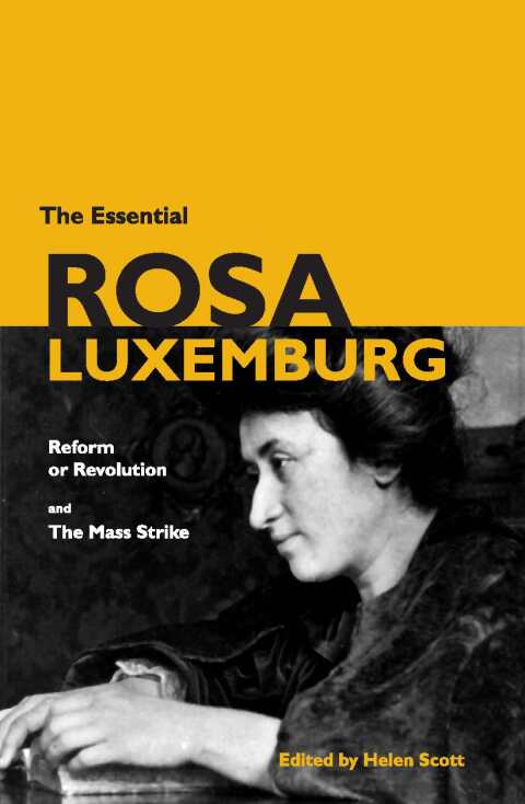 Cover image for book The Essential Rosa Luxemburg