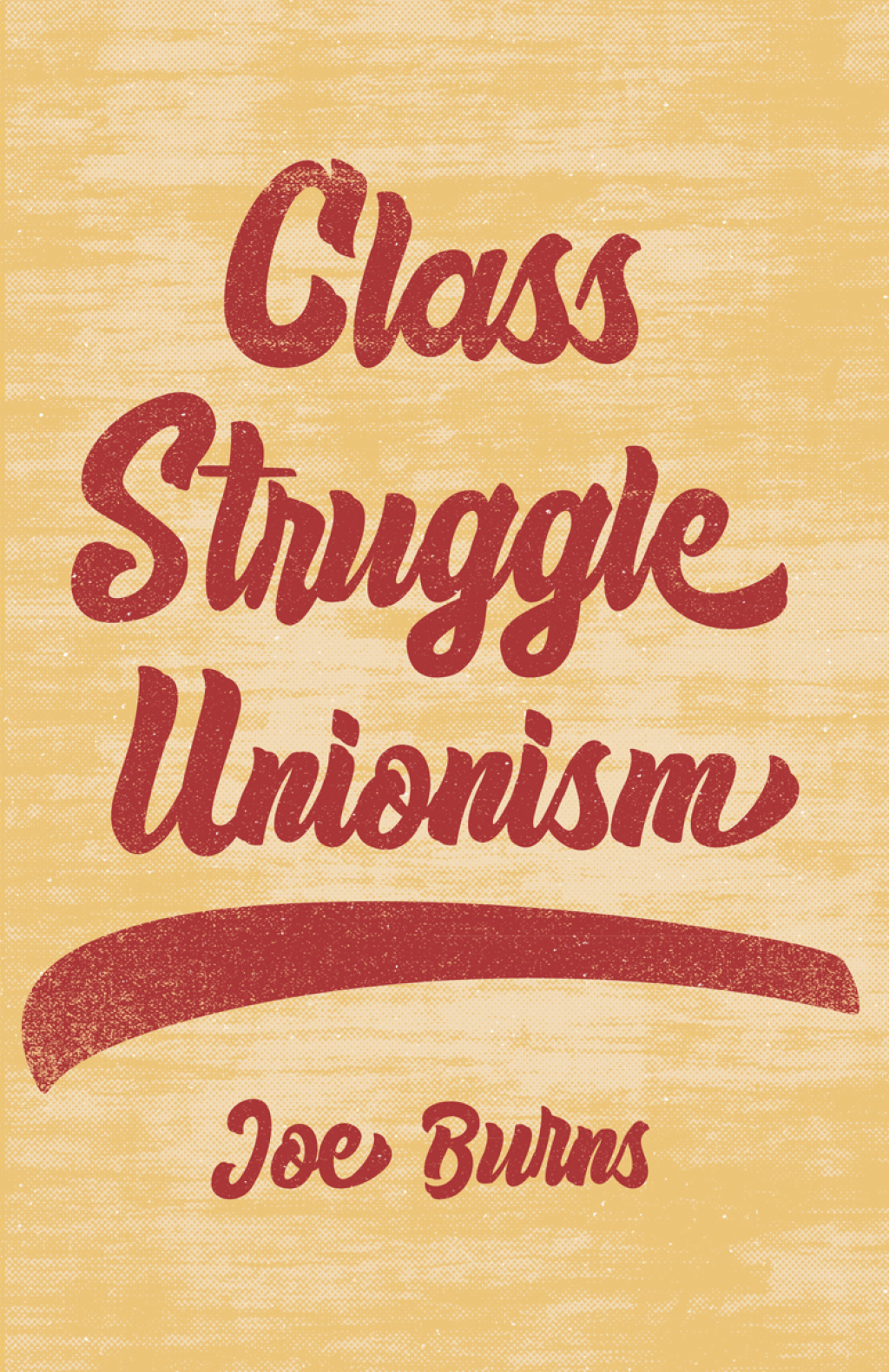 Reflowable Class Struggle Unionism; $19.92