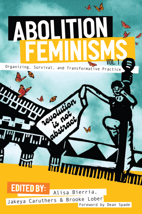 Cover image for book Abolition Feminisms Vol. 1