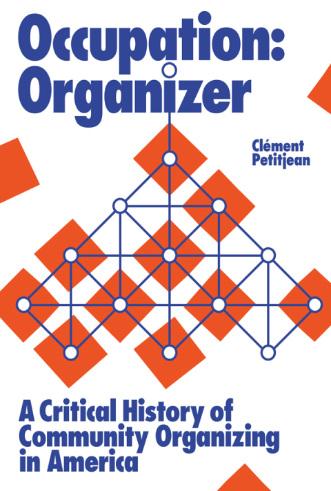 Cover image for book Occupation: Organizer