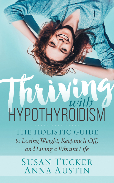 Cover image for book Thriving with Hypothyroidism