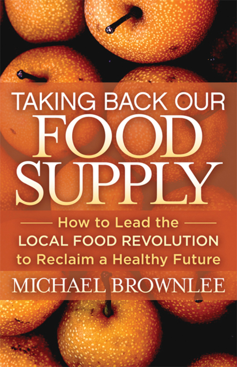 Cover image for book Taking Back Our Food Supply