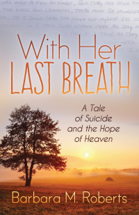 Cover image: With Her Last Breath 9781642793796