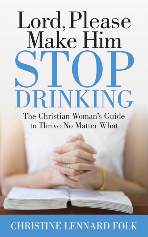 Cover image for book Lord, Please Make Him Stop Drinking