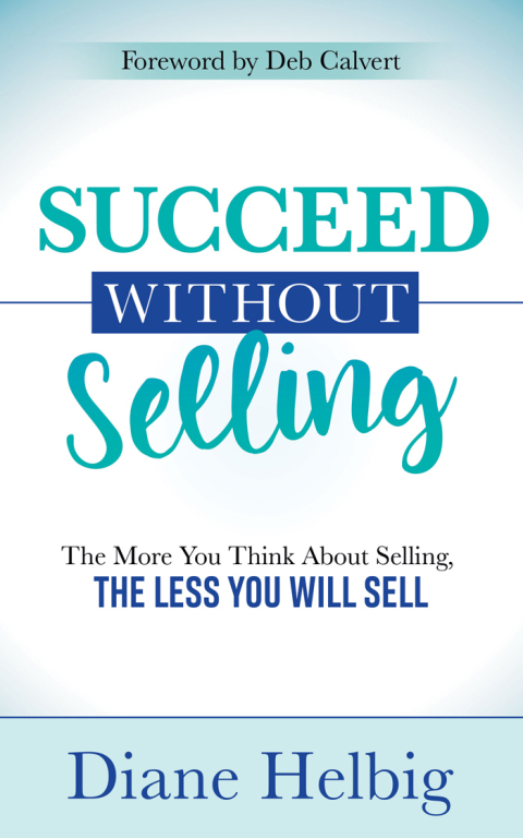 Cover image for book Succeed Without Selling