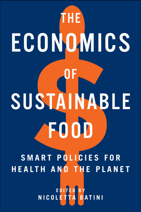 Cover image for book The Economics of Sustainable Food